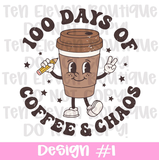 100 Days Of School Coffee & Chaos