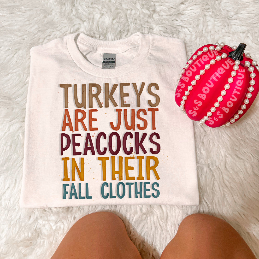 Turkeys Are Just Peacocks In Their Fall Clothes