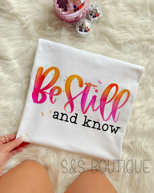 be still and know